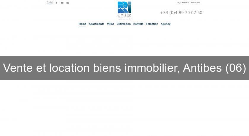 Vente et location biens immobilier, Antibes (06) Vente et location biens immobilier, Antibes (06)