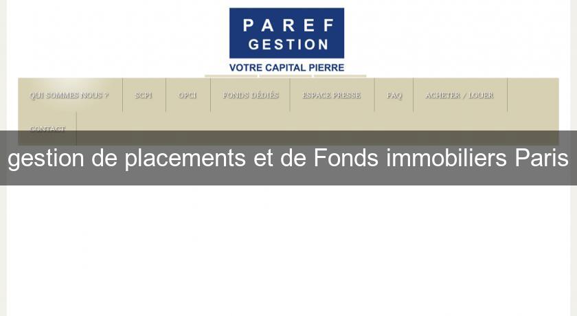 gestion de placements et de Fonds immobiliers Paris gestion de placements et de Fonds immobiliers Paris
