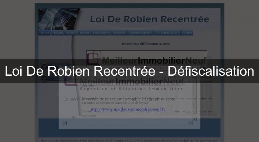 Loi De Robien Recentrée - Défiscalisation Loi De Robien Recentrée - Défiscalisation