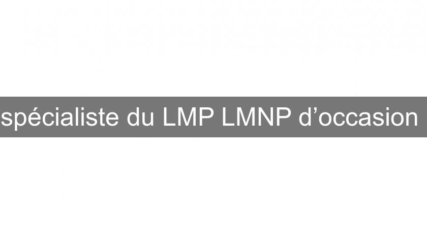 spécialiste du LMP LMNP d’occasion spécialiste du LMP LMNP d’occasion