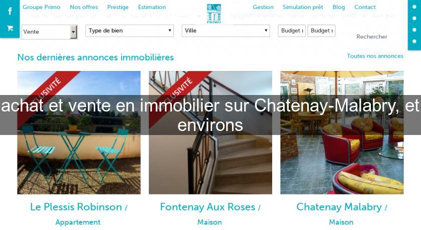 achat et vente en immobilier sur Chatenay-Malabry, et environs achat et vente en immobilier sur Chatenay-Malabry, et environs