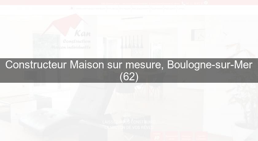 Constructeur Maison sur mesure, Boulogne-sur-Mer (62) Constructeur Maison sur mesure, Boulogne-sur-Mer (62)