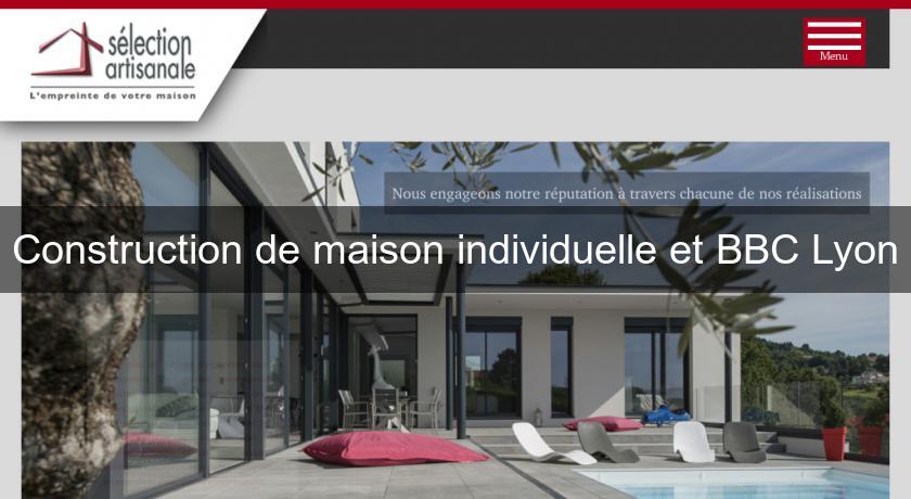 Construction de maison individuelle et BBC Lyon Construction de maison individuelle et BBC Lyon