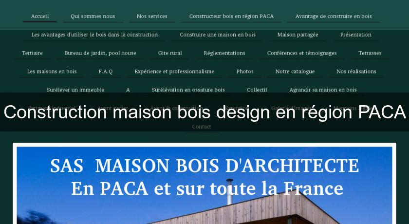 Construction maison bois design en région PACA Construction maison bois design en région PACA