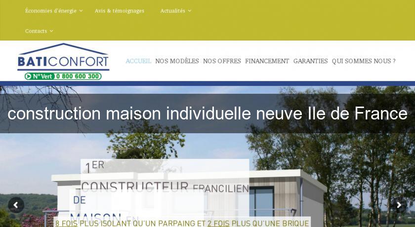 construction maison individuelle neuve Ile de France construction maison individuelle neuve Ile de France