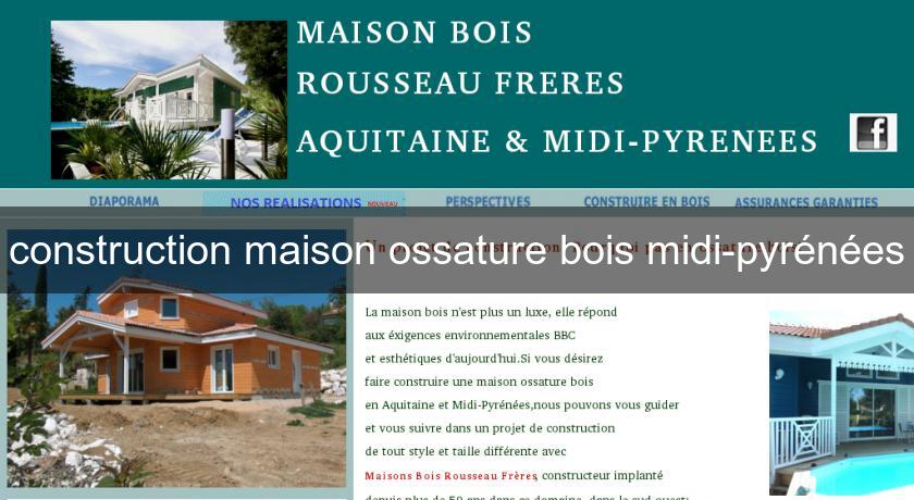 construction maison ossature bois midi-pyrénées construction maison ossature bois midi-pyrénées