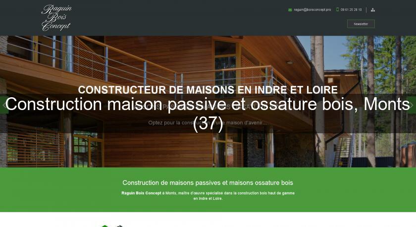 Construction maison passive et ossature bois, Monts (37) Construction maison passive et ossature bois, Monts (37)