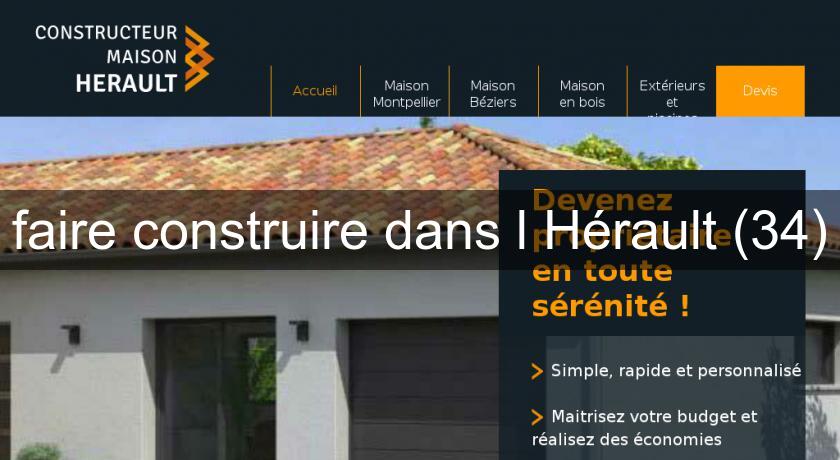 faire construire dans l'Hérault (34) faire construire dans l'Hérault (34)