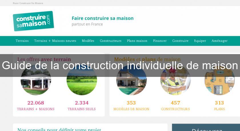 Guide de la construction individuelle de maison Guide de la construction individuelle de maison