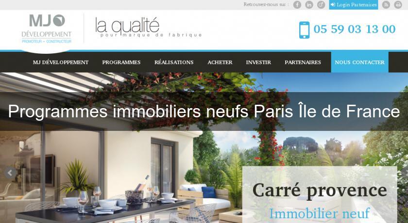 Programmes immobiliers neufs Paris Île de France Programmes immobiliers neufs Paris Île de France