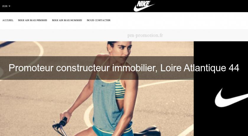 Promoteur constructeur immobilier, Loire Atlantique 44 Promoteur constructeur immobilier, Loire Atlantique 44