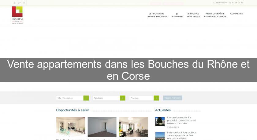 Vente appartements dans les Bouches du Rhône et en Corse Vente appartements dans les Bouches du Rhône et en Corse