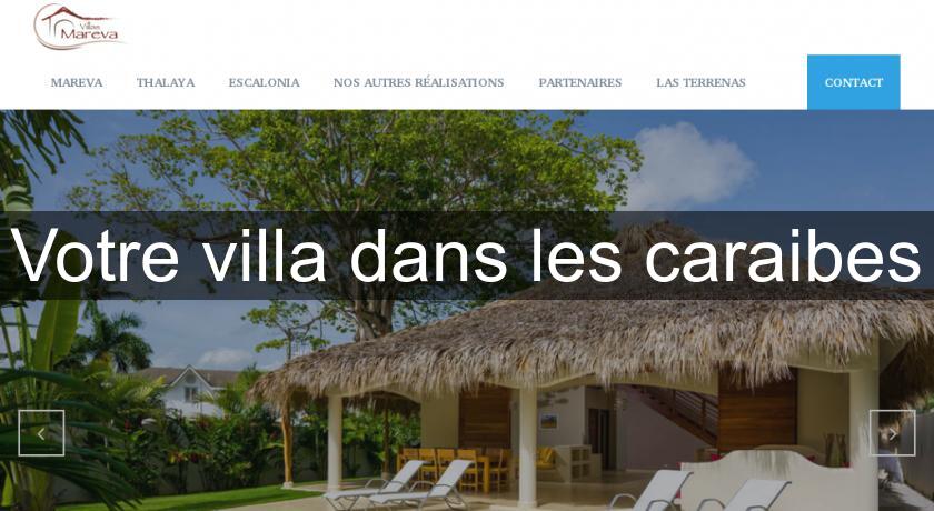 Votre villa dans les caraibes Votre villa dans les caraibes