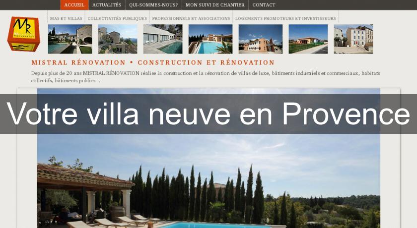 Votre villa neuve en Provence Votre villa neuve en Provence