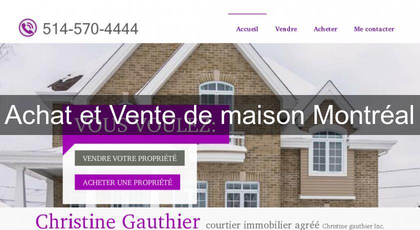 Achat et Vente de maison Montréal Achat et Vente de maison Montréal