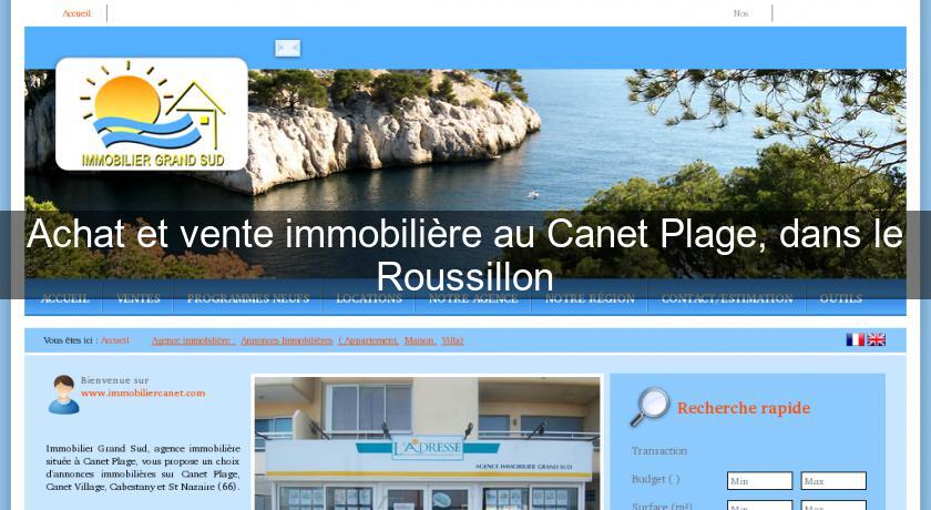 Achat et vente immobilière au Canet Plage, dans le Roussillon Achat et vente immobilière au Canet Plage, dans le Roussillon