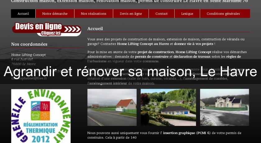 Agrandir et rénover sa maison, Le Havre Agrandir et rénover sa maison, Le Havre