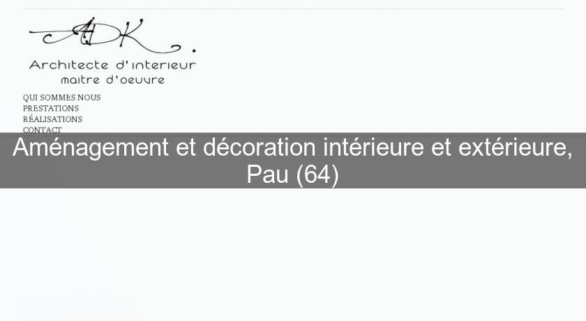 Aménagement et décoration intérieure et extérieure, Pau (64) Aménagement et décoration intérieure et extérieure, Pau (64)