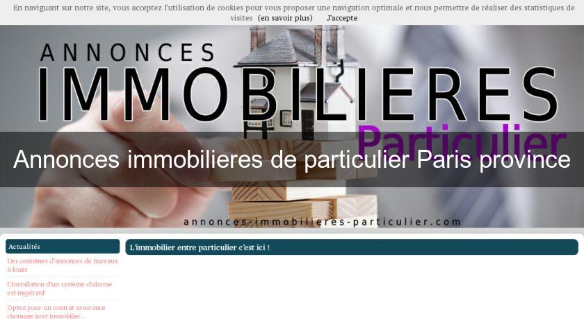 Annonces immobilieres de particulier Paris province Annonces immobilieres de particulier Paris province