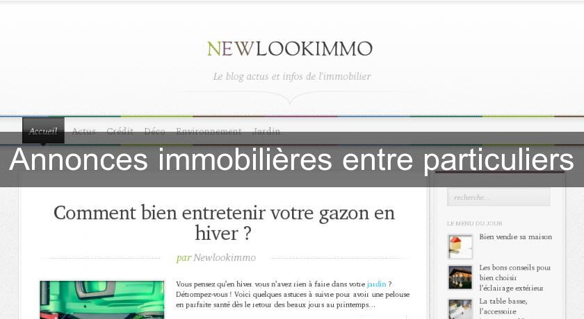 Annonces immobilières entre particuliers Annonces immobilières entre particuliers