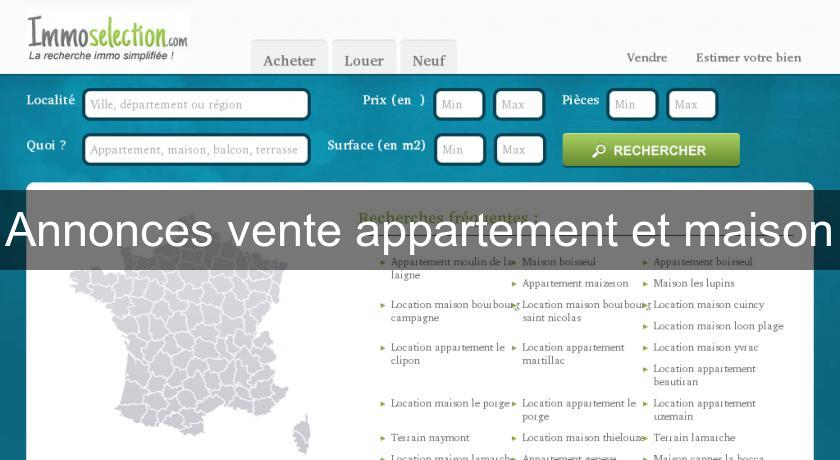 Annonces vente appartement et maison Annonces vente appartement et maison