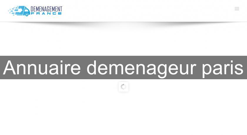 Annuaire demenageur paris Annuaire demenageur paris