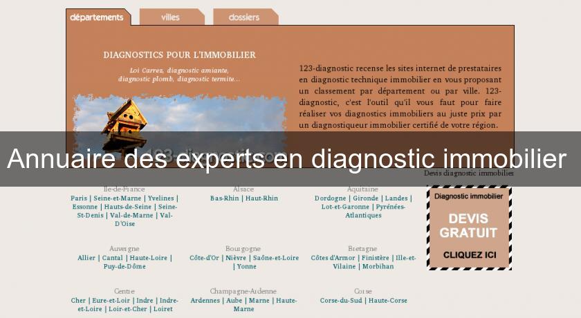 Annuaire des experts en diagnostic immobilier Annuaire des experts en diagnostic immobilier