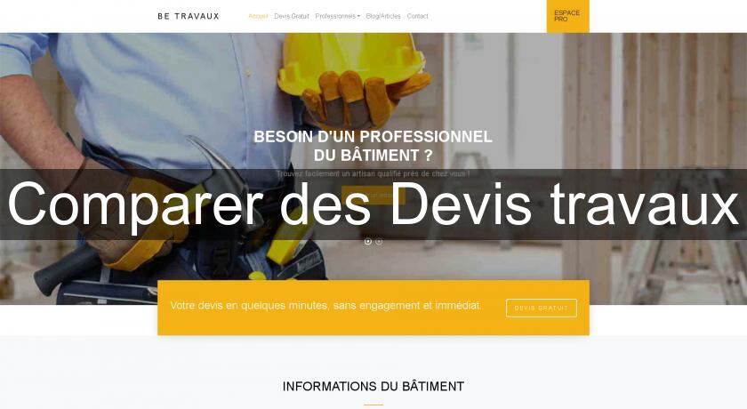 Comparer des Devis travaux Comparer des Devis travaux
