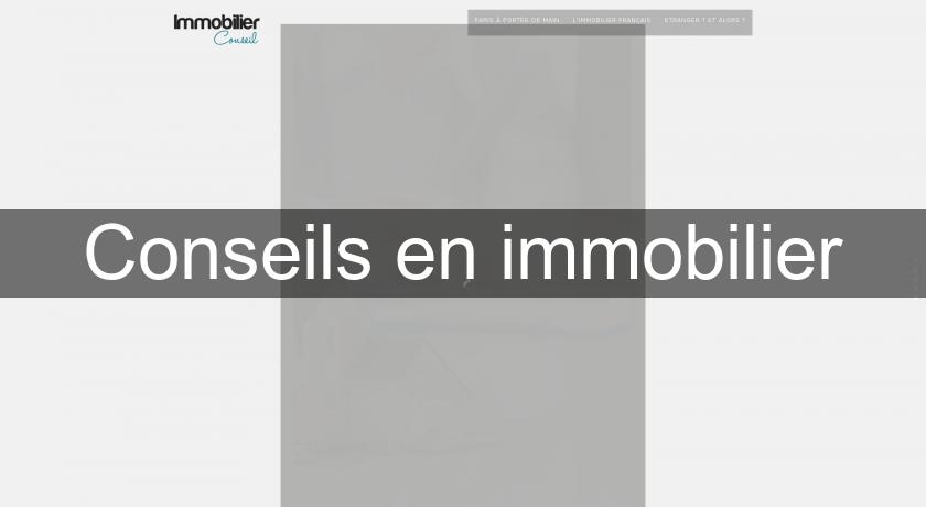 Conseils en immobilier Conseils en immobilier