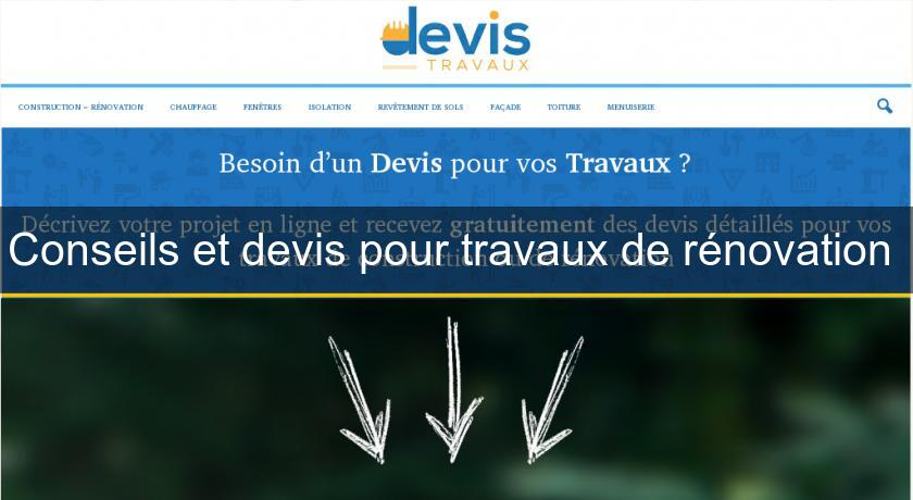 Conseils et devis pour travaux de rénovation Conseils et devis pour travaux de rénovation