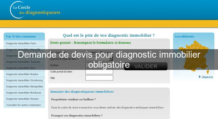 Demande de devis pour diagnostic immobilier obligatoire Demande de devis pour diagnostic immobilier obligatoire