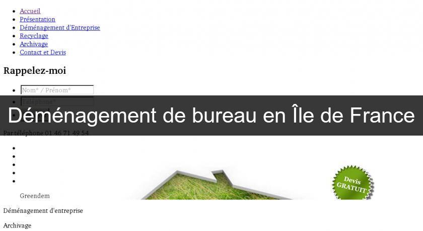 Déménagement de bureau en Île de France Déménagement de bureau en Île de France