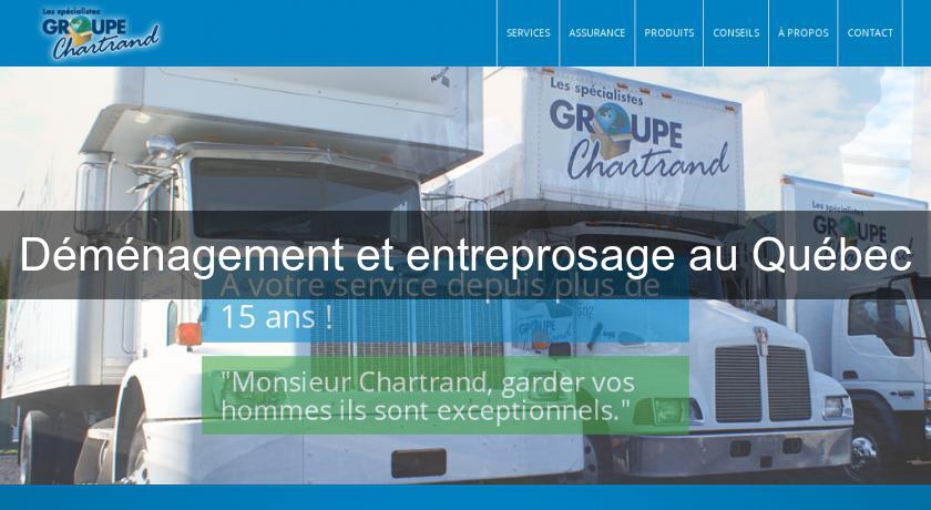 Déménagement et entreprosage au Québec Déménagement et entreprosage au Québec