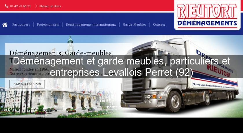 Déménagement et garde meubles, particuliers et entreprises Levallois Perret (92) Déménagement et garde meubles, particuliers et entreprises Levallois Perret (92)