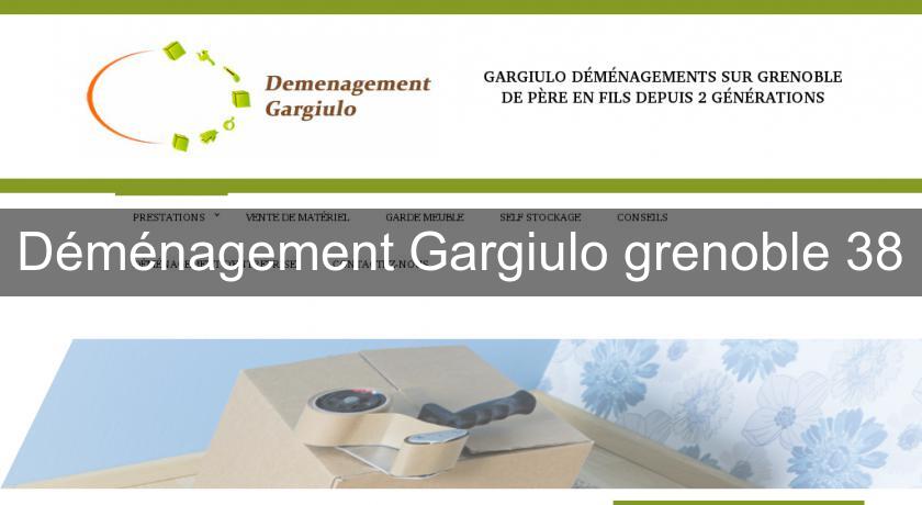 Déménagement Gargiulo grenoble 38 Déménagement Gargiulo grenoble 38