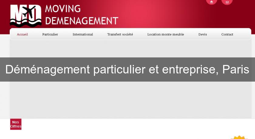 Déménagement particulier et entreprise, Paris Déménagement particulier et entreprise, Paris