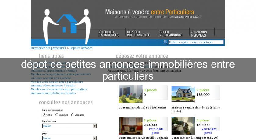 dépot de petites annonces immobilières entre particuliers dépot de petites annonces immobilières entre particuliers