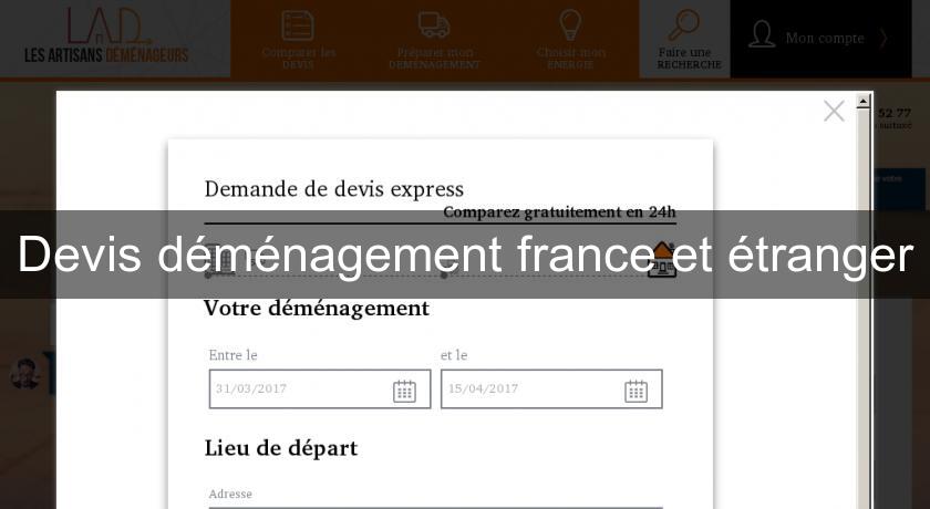 Devis déménagement france et étranger Devis déménagement france et étranger