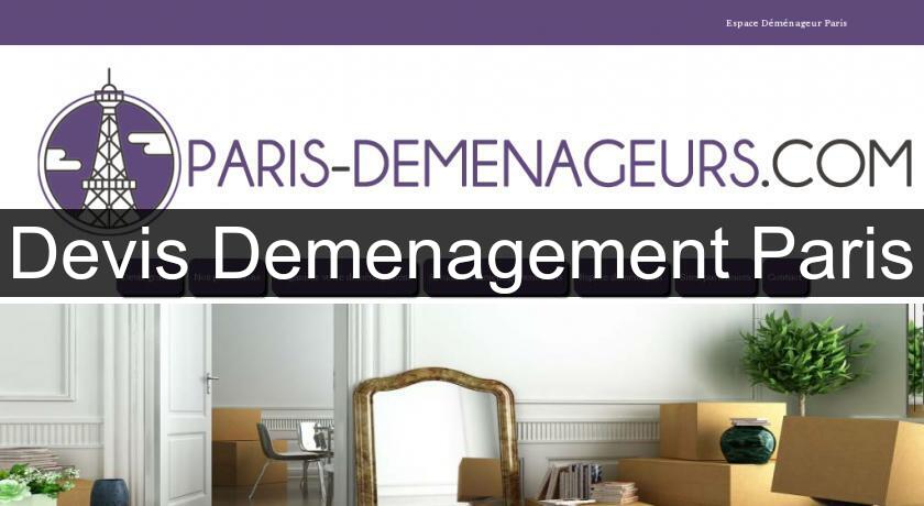 Devis Demenagement Paris Devis Demenagement Paris