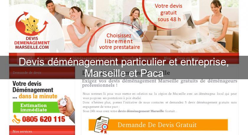 Devis déménagement particulier et entreprise, Marseille et Paca Devis déménagement particulier et entreprise, Marseille et Paca