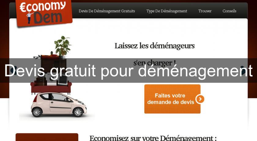 Devis gratuit pour déménagement Devis gratuit pour déménagement