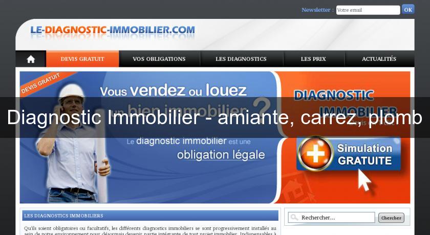 Diagnostic Immobilier - amiante, carrez, plomb Diagnostic Immobilier - amiante, carrez, plomb