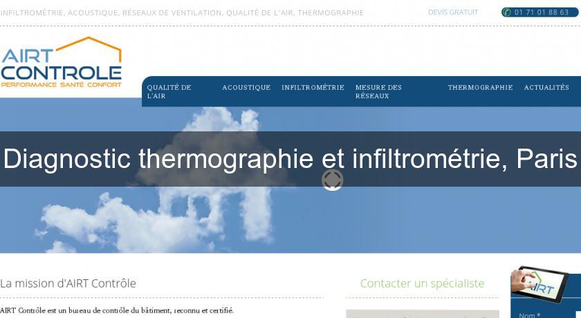 Diagnostic thermographie et infiltrométrie, Paris Diagnostic thermographie et infiltrométrie, Paris