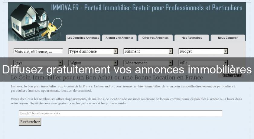 Diffusez gratuitement vos annonces immobilières Diffusez gratuitement vos annonces immobilières