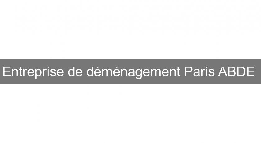Entreprise de déménagement Paris ABDE Entreprise de déménagement Paris ABDE