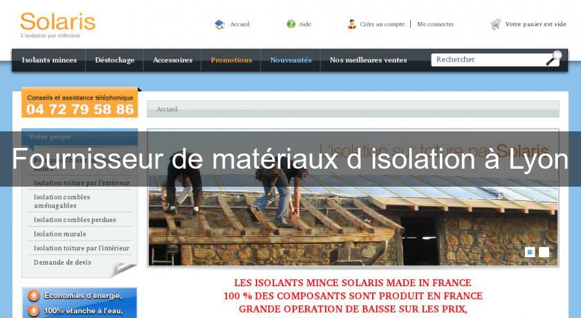 Fournisseur de matériaux d'isolation à Lyon Fournisseur de matériaux d'isolation à Lyon