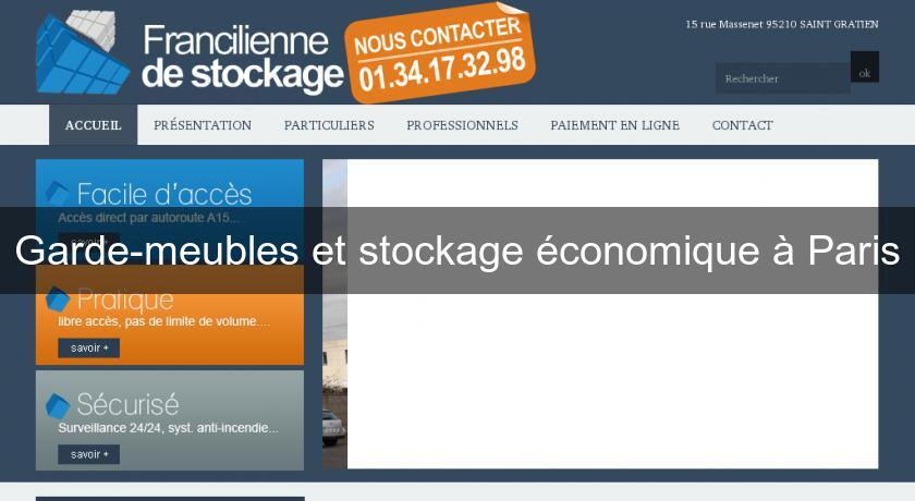 Garde-meubles et stockage économique à Paris Garde-meubles et stockage économique à Paris