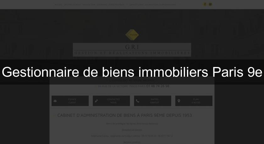 Gestionnaire de biens immobiliers Paris 9e Gestionnaire de biens immobiliers Paris 9e