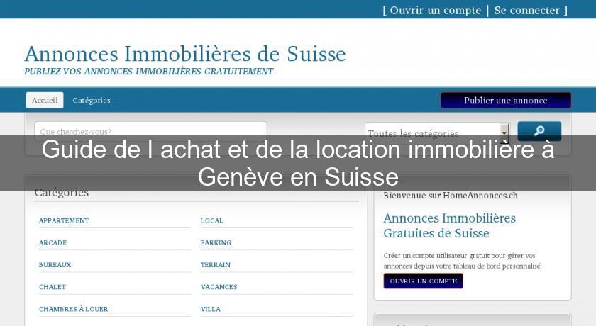 Guide de l'achat et de la location immobilière à Genève en Suisse Guide de l'achat et de la location immobilière à Genève en Suisse