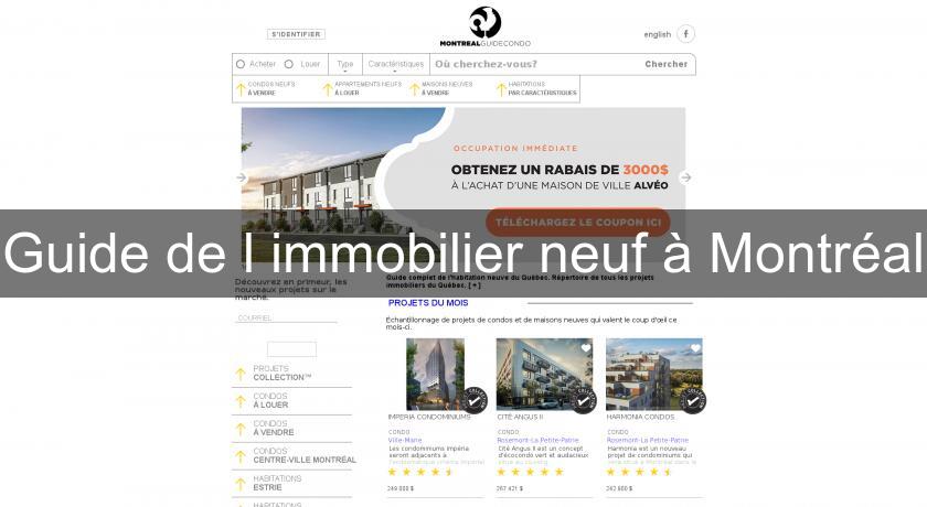 Guide de l'immobilier neuf à Montréal Guide de l'immobilier neuf à Montréal